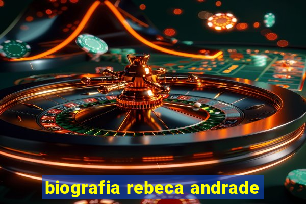 biografia rebeca andrade